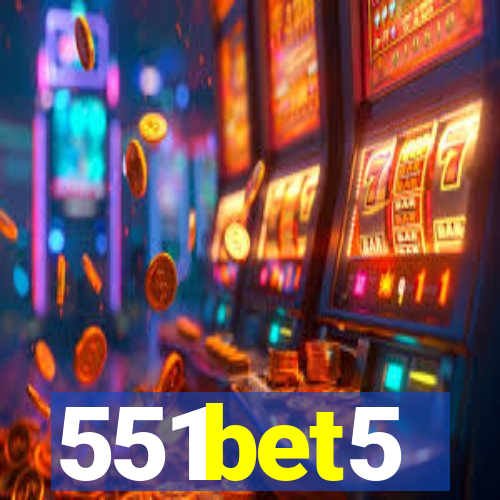 551bet5