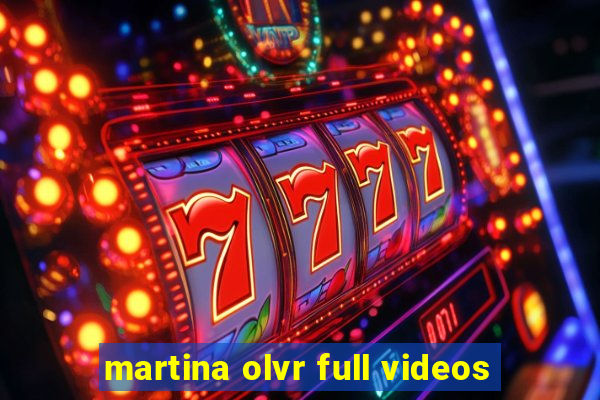 martina olvr full videos