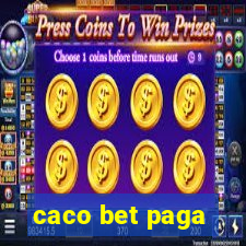 caco bet paga