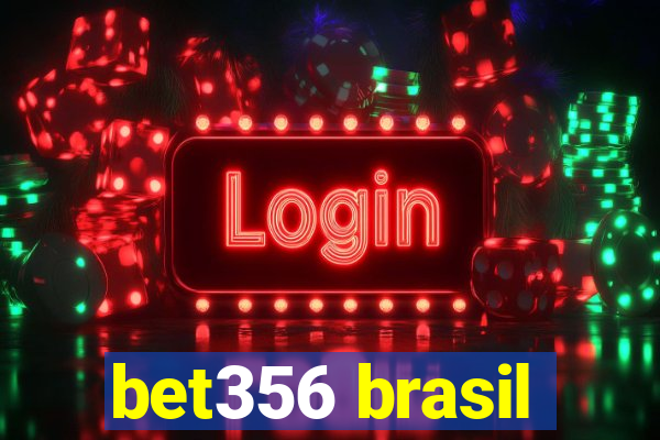 bet356 brasil