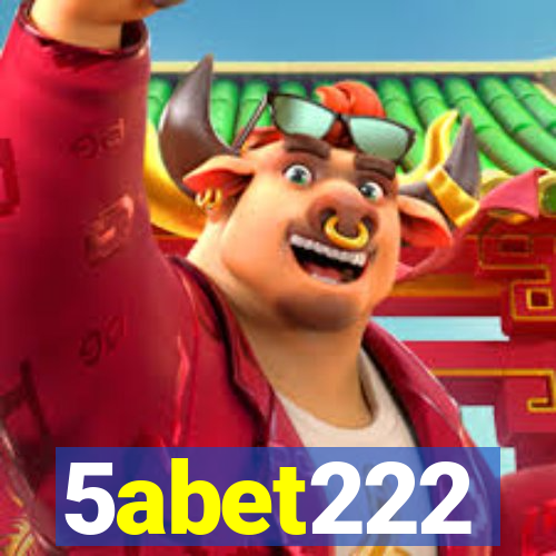 5abet222