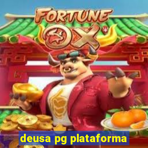 deusa pg plataforma