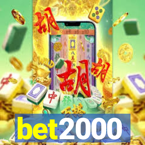 bet2000