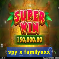 spy x familyxxx