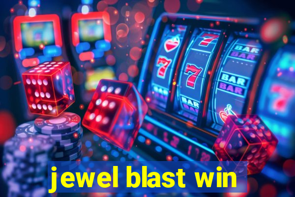 jewel blast win