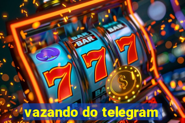 vazando do telegram