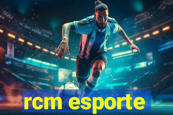 rcm esporte