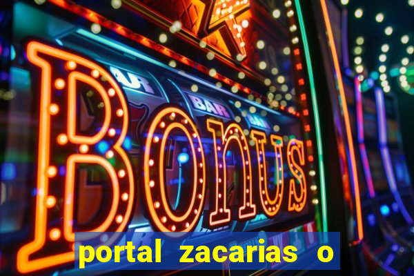 portal zacarias o que qui é pra falar