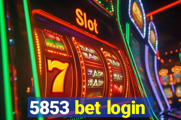 5853 bet login