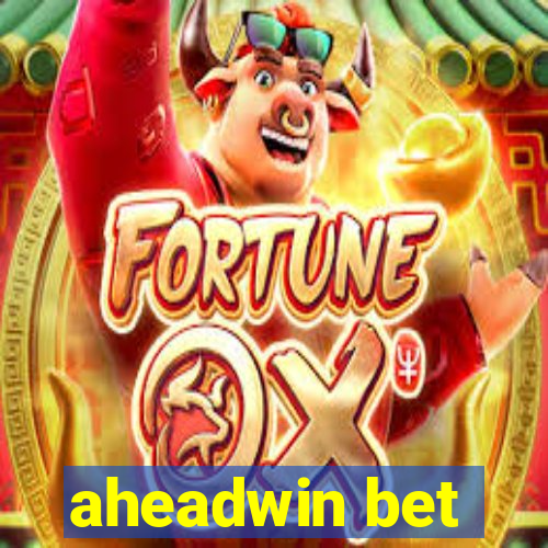 aheadwin bet