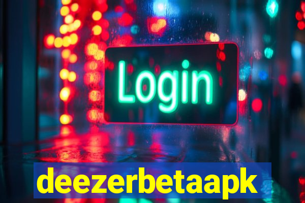 deezerbetaapk