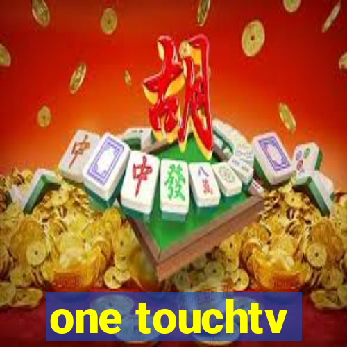 one touchtv