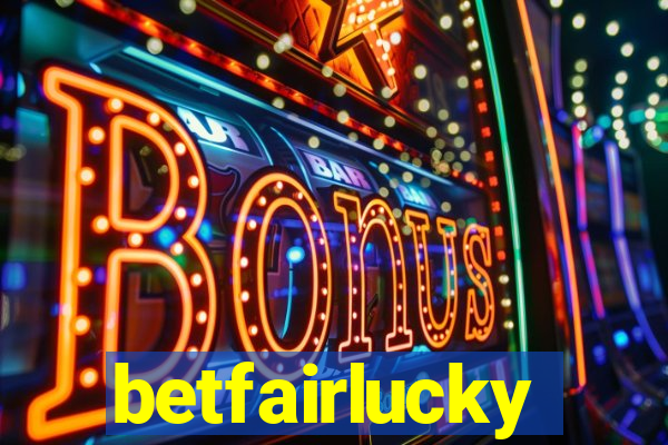 betfairlucky