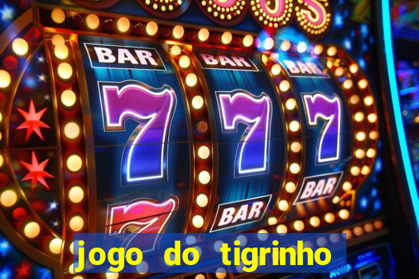 jogo do tigrinho pagando agora