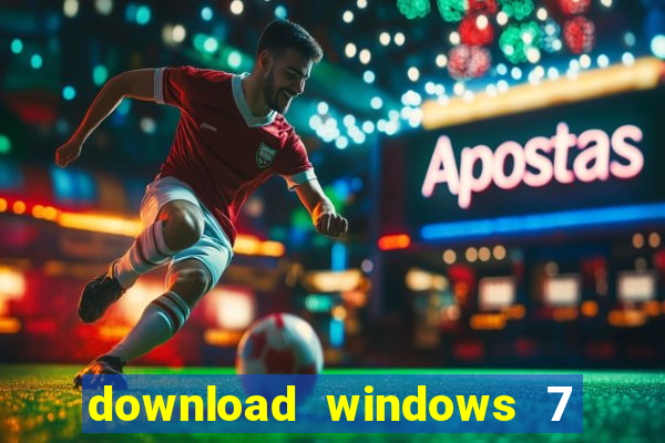 download windows 7 32 bits iso