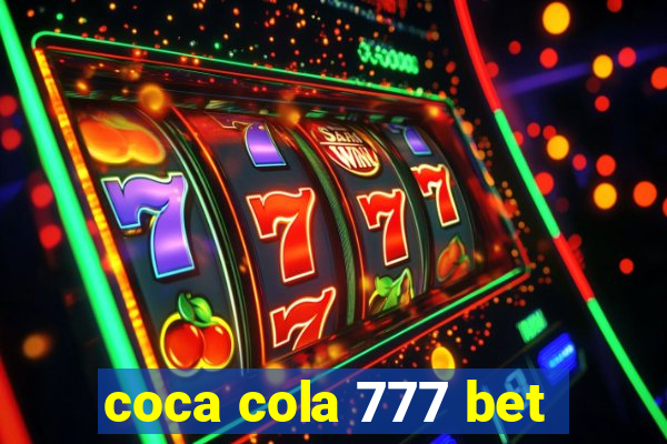 coca cola 777 bet