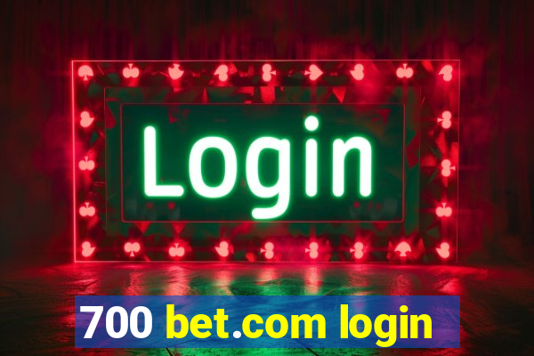 700 bet.com login