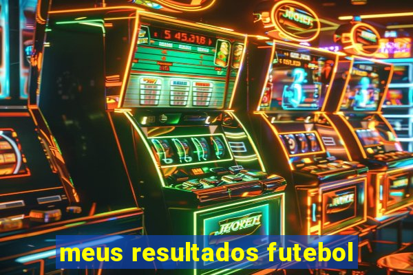 meus resultados futebol