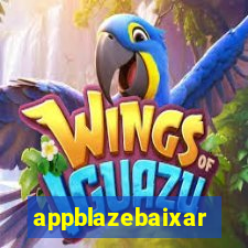 appblazebaixar