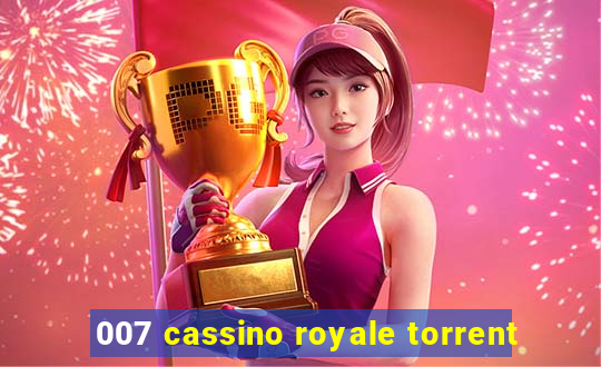 007 cassino royale torrent