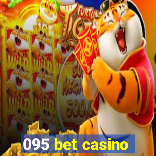 095 bet casino