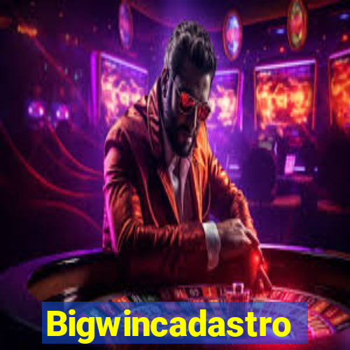 Bigwincadastro