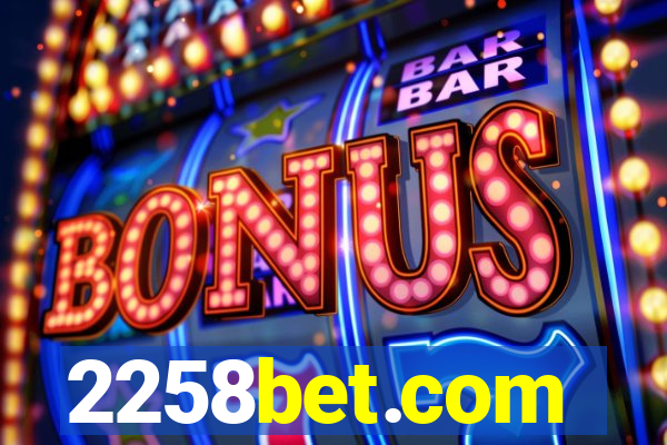 2258bet.com