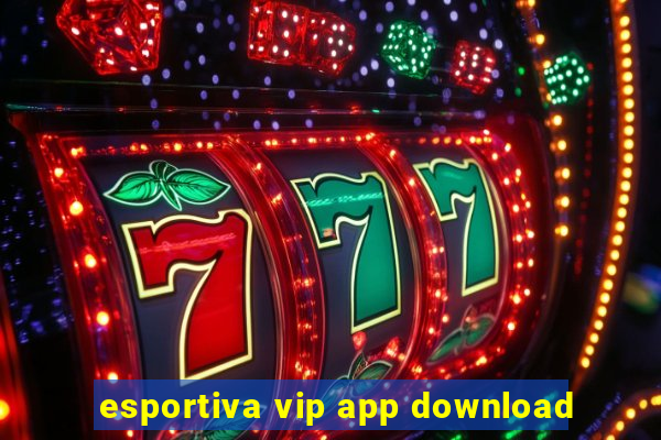 esportiva vip app download