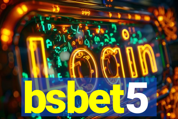 bsbet5