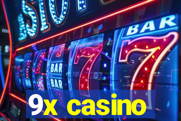 9x casino