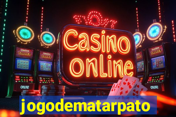 jogodematarpato