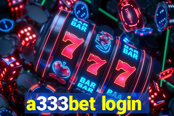 a333bet login