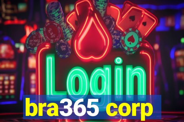 bra365 corp