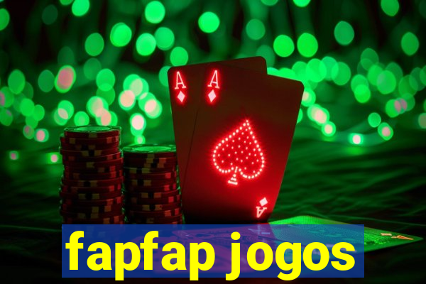 fapfap jogos