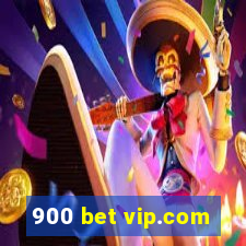 900 bet vip.com