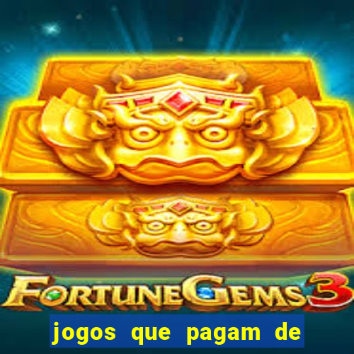 jogos que pagam de verdade sem precisar depositar