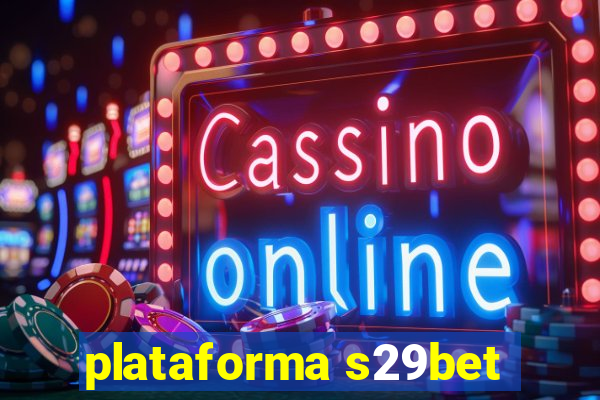 plataforma s29bet