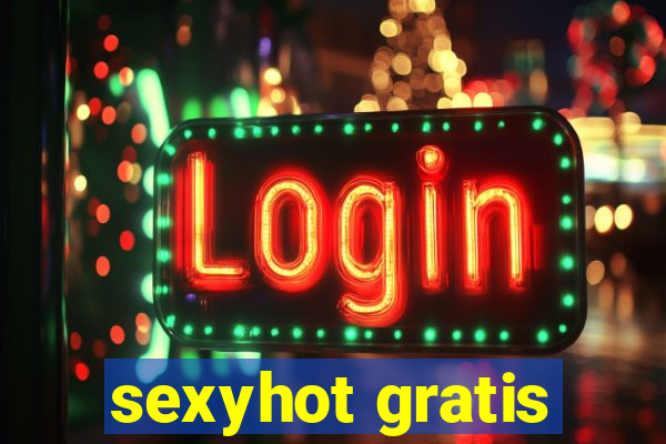 sexyhot gratis