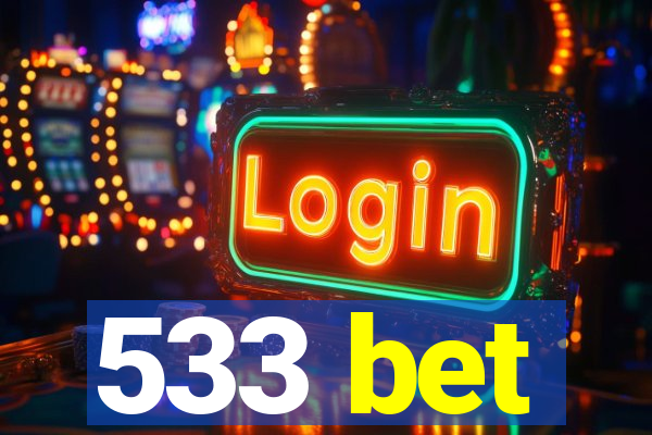 533 bet