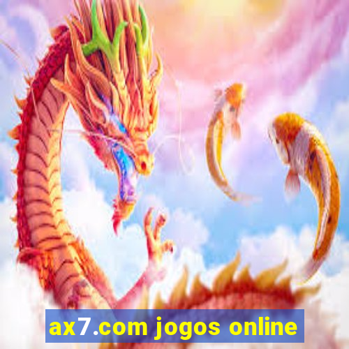 ax7.com jogos online