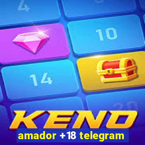 amador +18 telegram