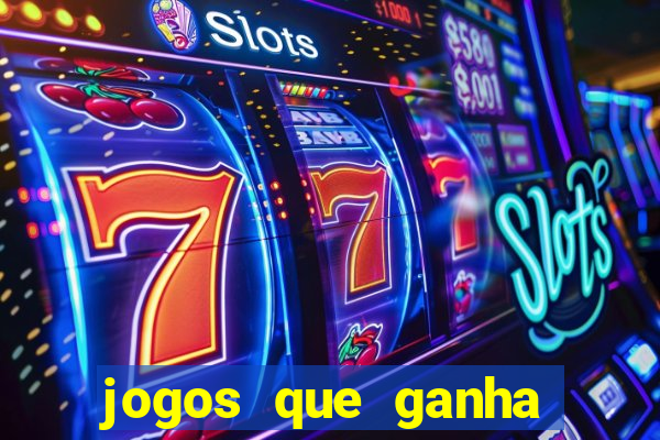 jogos que ganha dinheiro ao se cadastrar