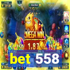 bet 558