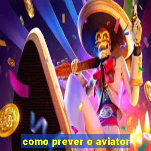 como prever o aviator