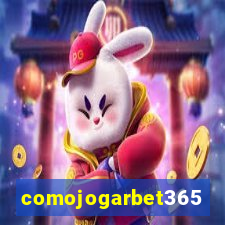 comojogarbet365