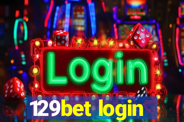 129bet login