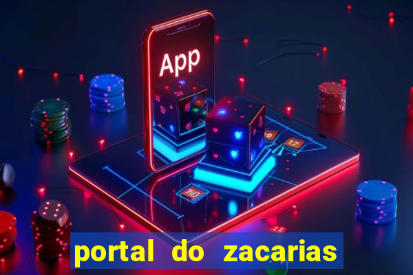 portal do zacarias mais 18