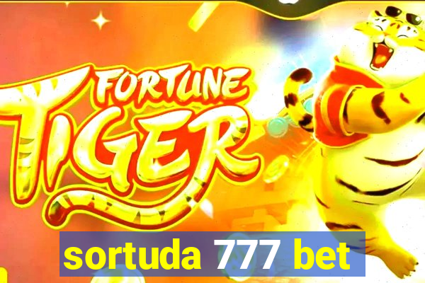 sortuda 777 bet