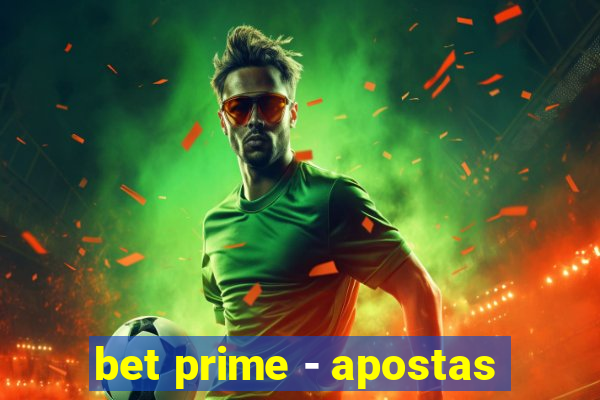 bet prime - apostas