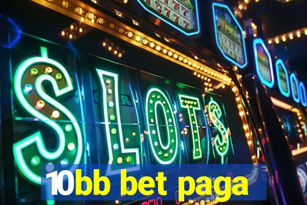 10bb bet paga